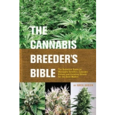  Cannabis Breeder's Bible – Greg Green idegen nyelvű könyv