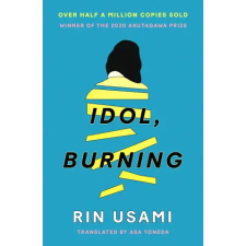 Canongate Books Ltd. Idol, Burning | Asa Yoneda egyéb könyv