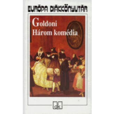 Carlo Goldoni HÁROM KOMÉDIA gyermek- és ifjúsági könyv