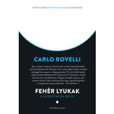 Carlo Rovelli - Fehér lyukak egyéb könyv