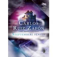 Carlos Ruiz Zafón - Szeptemberi fények egyéb könyv