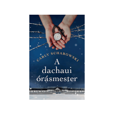  Carly Schabowski - A dachaui órásmester irodalom