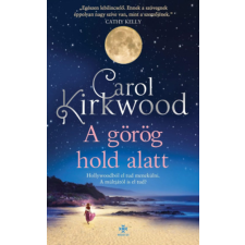 Carol Kirkwood - A görög hold alatt regény