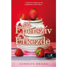 Carolyn Brown Az Eperszív Étkezde irodalom