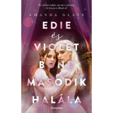 Cartaphilus Kiadó Kft Edie és Violet Bond második halála regény