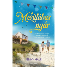 CARTAPHILUS KIADÓI KFT. Mezítlábas nyár -Jenny Hale regény