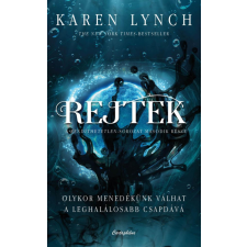 Cartaphilus Könyvkiadó Karen Lynch - Rejtek regény