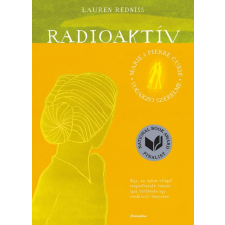 Cartaphilus Könyvkiadó Lauren Redniss - Radioaktív egyéb könyv