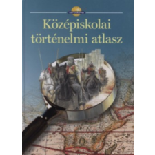 Cartographia Kiadó Középiskolai történelmi atlasz antikvárium - használt könyv