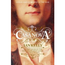 Casanova – Ian Kelly idegen nyelvű könyv