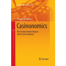 Casinonomics – Douglas M. Walker idegen nyelvű könyv