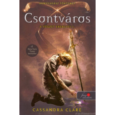 Cassandra Clare Csontváros [A végzet ereklyéi 1. könyv, Cassandra Clare] gyermek- és ifjúsági könyv