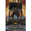 Cassandra Clare ÜVEGVÁROS - A VÉGZET EREKLYÉI 3. (KEMÉNYTÁBLÁS)