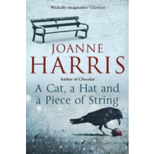  Cat, a Hat, and a Piece of String – Joanne Harris idegen nyelvű könyv