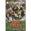 Catalyst Game Labs BattleTech: Fox Tales (The Collected Fox Patrol Stories) | Bryan Young