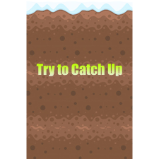 catchdevelop Try to Catch Up (PC - Steam elektronikus játék licensz) videójáték