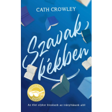  Cath Crowley - Szavak Kékben gyermek- és ifjúsági könyv