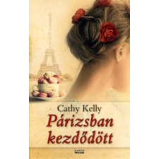 Cathy Kelly Párizsban kezdődött regény