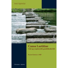 Causa Laetitiae – Utak egy szapienciális gondolkodás felé társadalom- és humántudomány