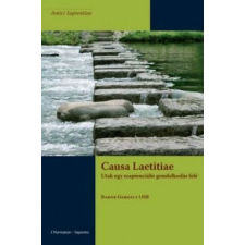 Causa Laetitiae – Utak egy szapienciális gondolkodás felé vallás