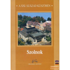 CEBA Szolnok - A XXI. század küszöbén antikvárium - használt könyv