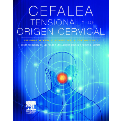 Cefalea Tensional Y De Origen Cervical Fisiopatolog A Diagn Stico Y Tratamiento Idegen