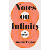 CELADON NOTES ON INFINITY – TAYLOR AUSTIN (Kemény kötésű)