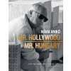 Cent Návai Anikó - Mr. Hollywood / Mr. Hungary (új példány)