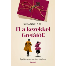Centrál Könyvek El a kezekkel Gretától! egyéb e-könyv