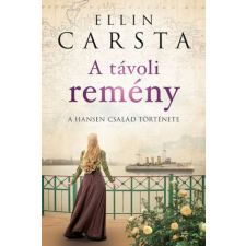 Centrál Könyvek Ellin Carsta - A távoli remény regény