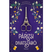 Centrál Könyvek Georgia Kaufmann - A párizsi divatszabó regény