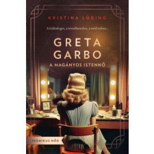Centrál Könyvek Greta Garbo - A magányos istennő regény