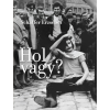 Centrál Könyvek Schäffer Erzsébet - Hol vagy?