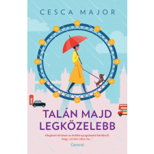 Centrál Könyvek Talán majd legközelebb - Cesca Major regény