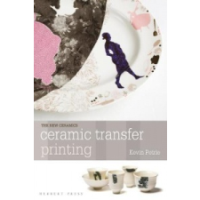 Ceramic Transfer Printing – Kevin Petrie idegen nyelvű könyv