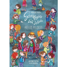 Cerkabella Könyvek Göröngyös úti iskola - Helló, felség! gyermek- és ifjúsági könyv