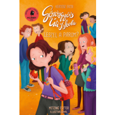 Cerkabella Könyvkiadó Göröngyös Úti Iskola - Leszel a párom? gyermek- és ifjúsági könyv