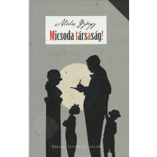 Cerkabella Micsoda társaság! antikvárium - használt könyv