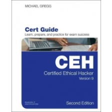 CERTIFIED ETHICAL HACKER CEH VERSION 9 C – Michael Gregg idegen nyelvű könyv