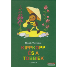 Ceruza Kiadó Kippkopp és a többiek gyermek- és ifjúsági könyv