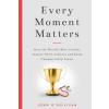 Changing the Game Project Every Moment Matters | John O'Sullivan
