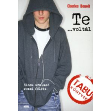 Charles Benoit TE... VOLTÁL - TABU KÖNYVEK gyermek- és ifjúsági könyv