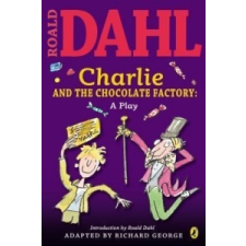  Charlie and the Chocolate Factory – Richard George,Roald Dahl idegen nyelvű könyv