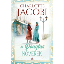 Charlotte Jacobi Charlotte Jacobi: A Douglas nővérek irodalom