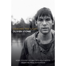 Chasing The Light by Oliver Stone Chasing The Light by Oliver Stone