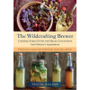 Chelsea Green Publishing Co Wildcrafting Brewer | Pascal Baudar