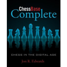  ChessBase Complete – Jon R. Edwards,Karsten Muller idegen nyelvű könyv