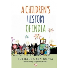  Children's History of India – Subhadra Sen Gupta,Subhadra Sen Gupta idegen nyelvű könyv