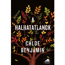 Chloe Benjamin BENJAMIN, CHLOE - A HALHATATLANOK irodalom
