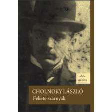 Cholnoky László - Fekete szárnyak egyéb könyv
